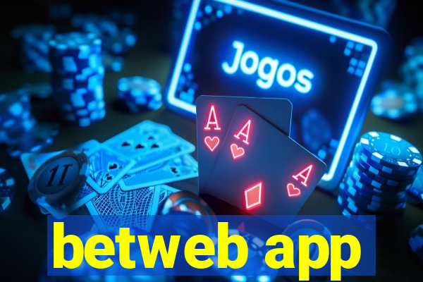 betweb app